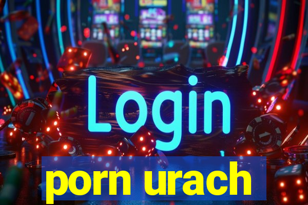 porn urach